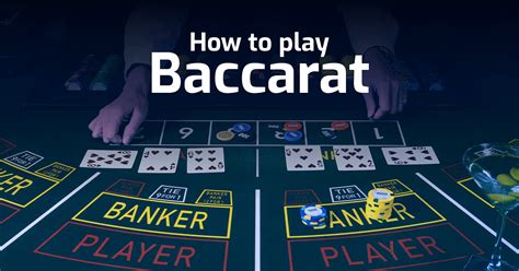how to play baccarat|how to play baccarat pc.